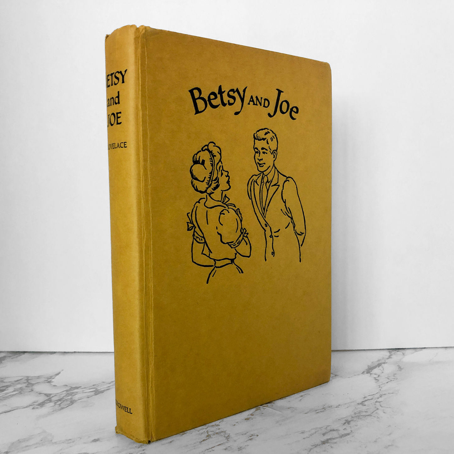 Betsy and Joe by Maud Hart Lovelace [FIRST EDITION] Betsy-Tacy - Bookshop Apocalypse