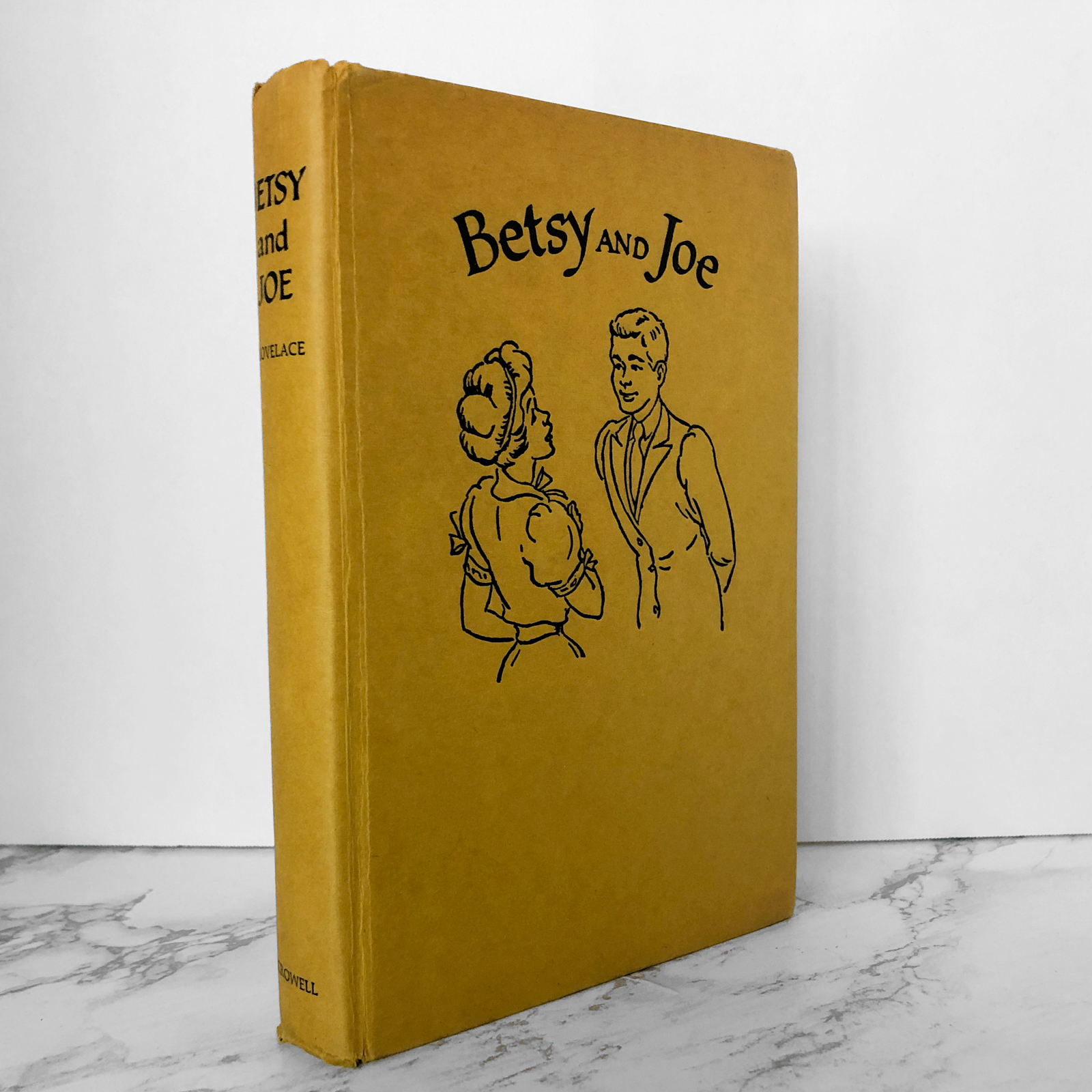 Betsy and Joe by Maud Hart Lovelace [FIRST EDITION] Betsy-Tacy - Bookshop Apocalypse