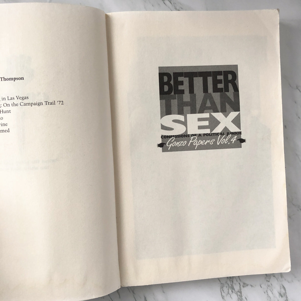Better Than Sex: Confessions of a Political Junkie by Hunter S. Thompson [TRADE PAPERBACK] - Bookshop Apocalypse