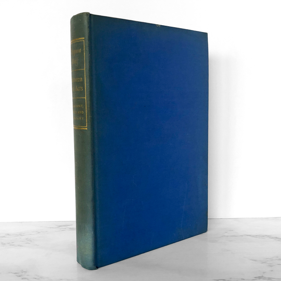 Between the Acts by Virginia Woolf [U.S. FIRST EDITION / FIRST PRINTING] 1941