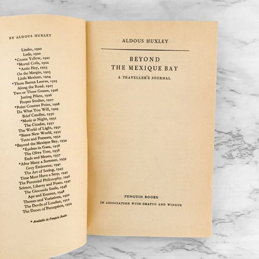 Beyond the Mexique Bay by Aldous Huxley [FIRST PAPERBACK PRINTING] 1955 / PENGUIN U.K.