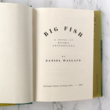 Big Fish by Daniel Wallace [FIRST EDITION / 1998]