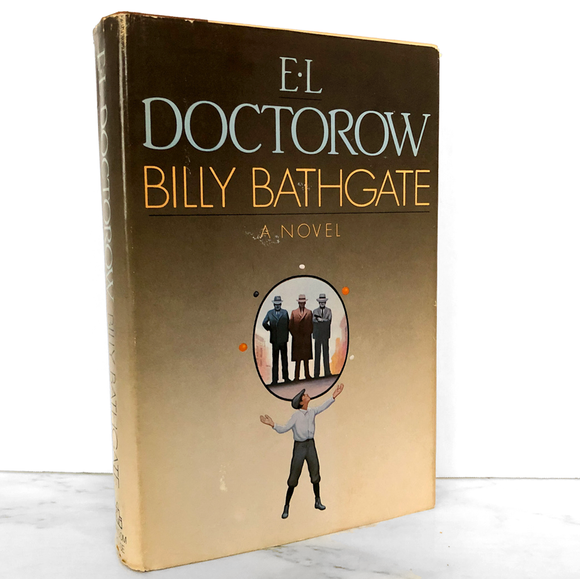 Billy Bathgate by E.L. Doctorow [FIRST BOOK CLUB EDITION / 1989]