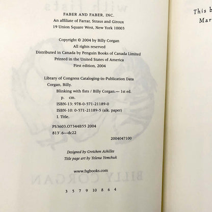 Blinking with Fists: Poems by Billy Corgan [FIRST EDITION] 2004 • Faber & Faber