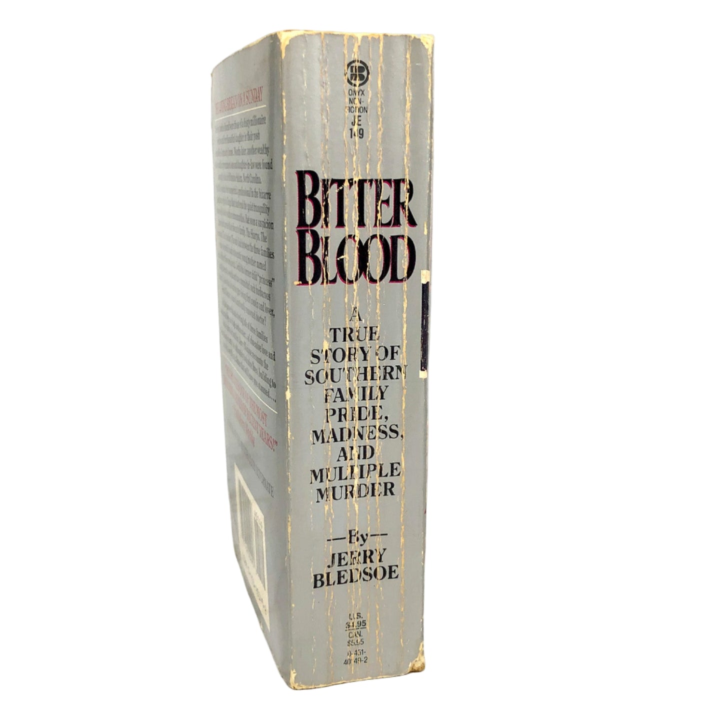 Bitter Blood: A True Story of Southern Family Pride, Madness and Multiple Murder by Jerry Bledsoe [1989 PAPERBACK]