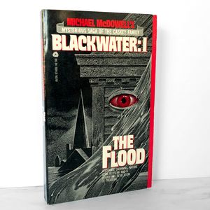 Blackwater I: The Flood by Michael McDowell [FIRST PRINTING / 1983]