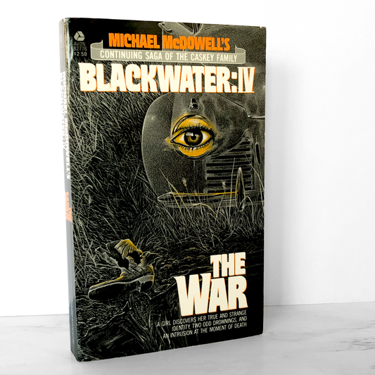 Blackwater IV: The War by Michael McDowell [FIRST PRINTING / 1983]