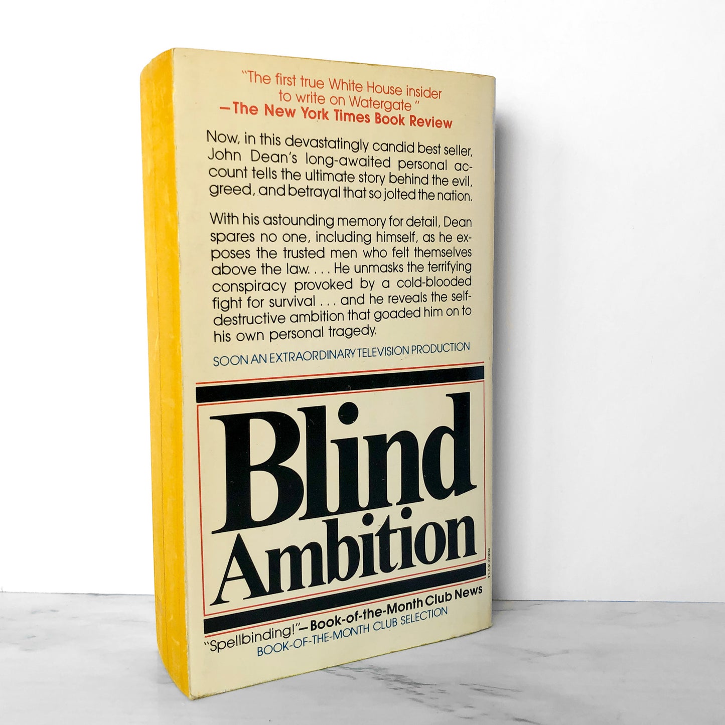 Blind Ambition: The White House Years by John Dean [FIRST PAPERBACK PRINTING / 1977]