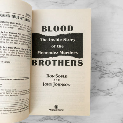 Blood Brothers: The Inside Story of the Menendez Murders by Ron Soble & John Johnson [FIRST PRINTING / 1994]
