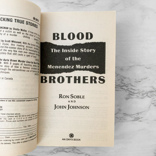 Blood Brothers: The Inside Story of the Menendez Murders by Ron Soble & John Johnson [FIRST PRINTING / 1994]