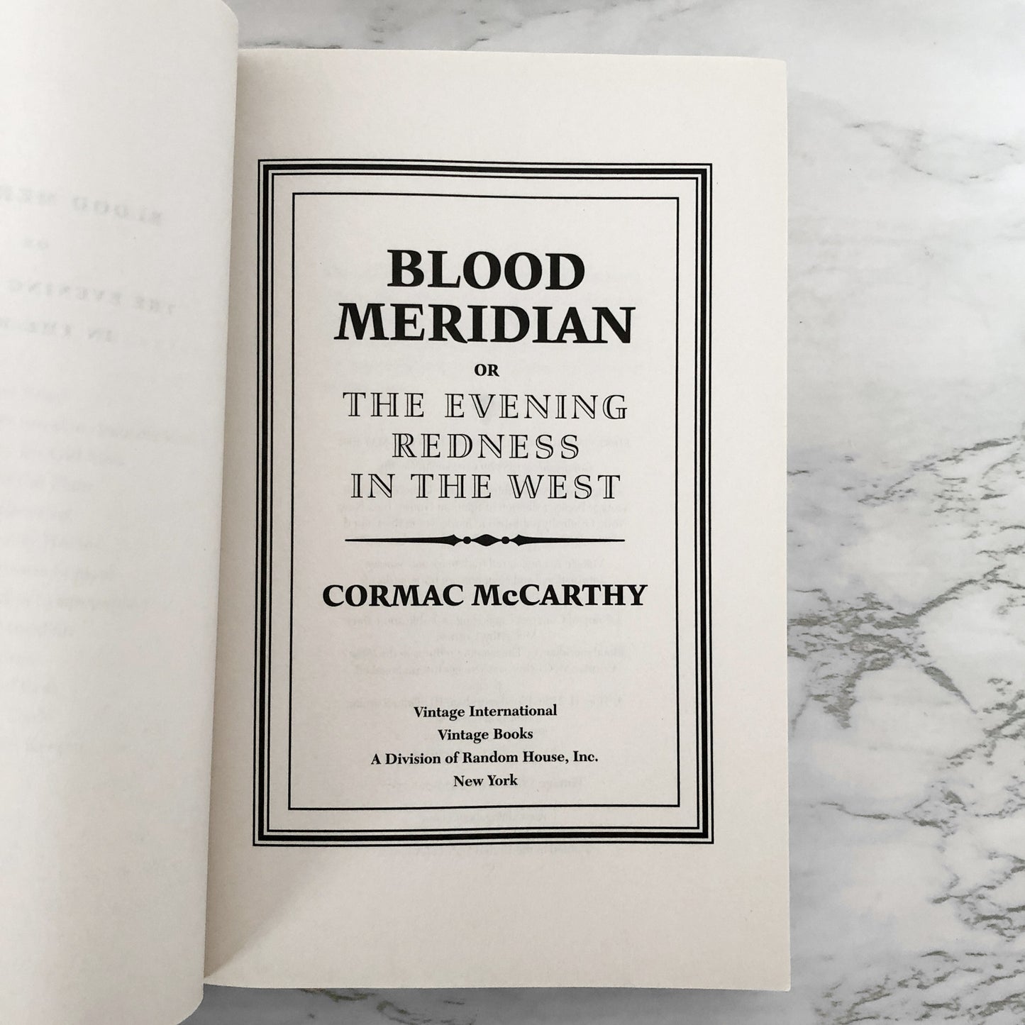 Blood Meridian or the Evening Redness in the West by Cormac McCarthy [TRADE PAPERBACK] 2010