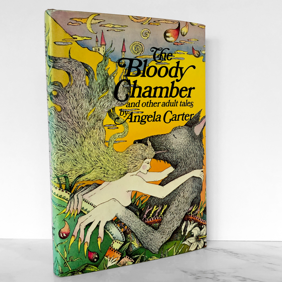 The Bloody Chamber & Other Stories by Angela Carter [U.S. FIRST EDITION / FIRST PRINTING]