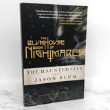 SIGNED! The Blumhouse Book of Nightmares: The Haunted City presented by Jason Blum [FIRST EDITION PAPERBACK] 2015