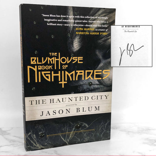 SIGNED! The Blumhouse Book of Nightmares: The Haunted City presented by Jason Blum [FIRST EDITION PAPERBACK] 2015
