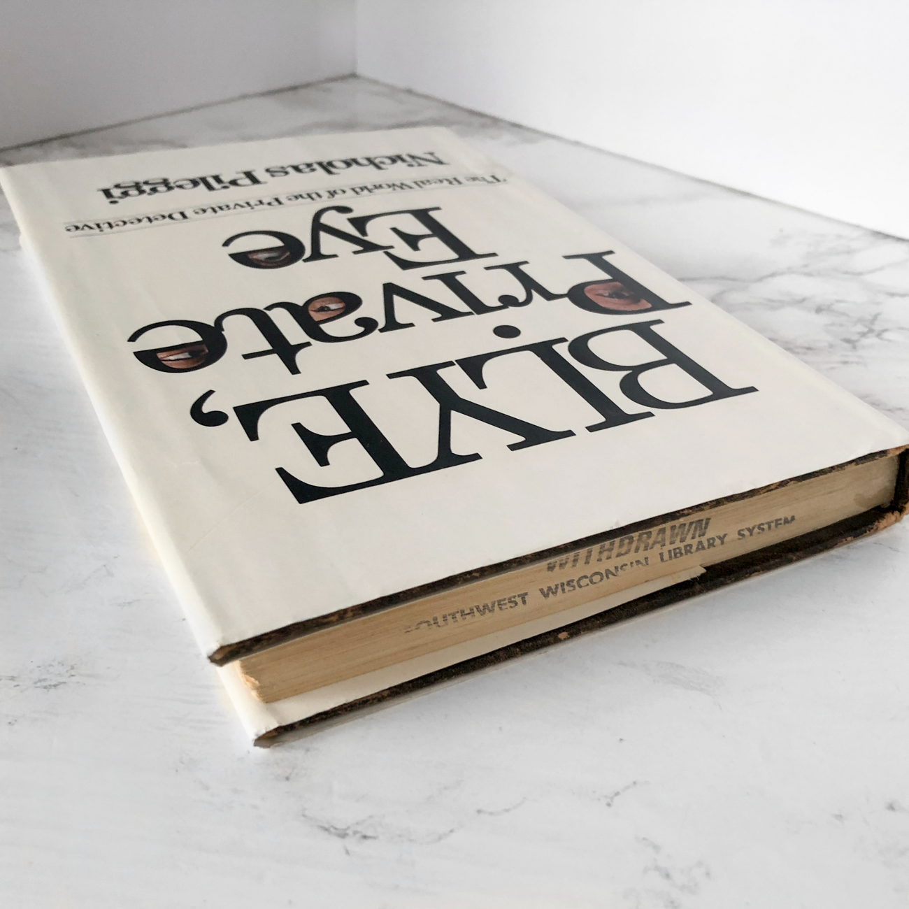 Blye Private Eye by Nicholas Pileggi [FIRST EDITION / 1976]