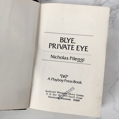 Blye Private Eye by Nicholas Pileggi [FIRST EDITION / 1976]