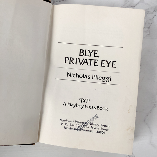 Blye Private Eye by Nicholas Pileggi [FIRST EDITION / 1976]