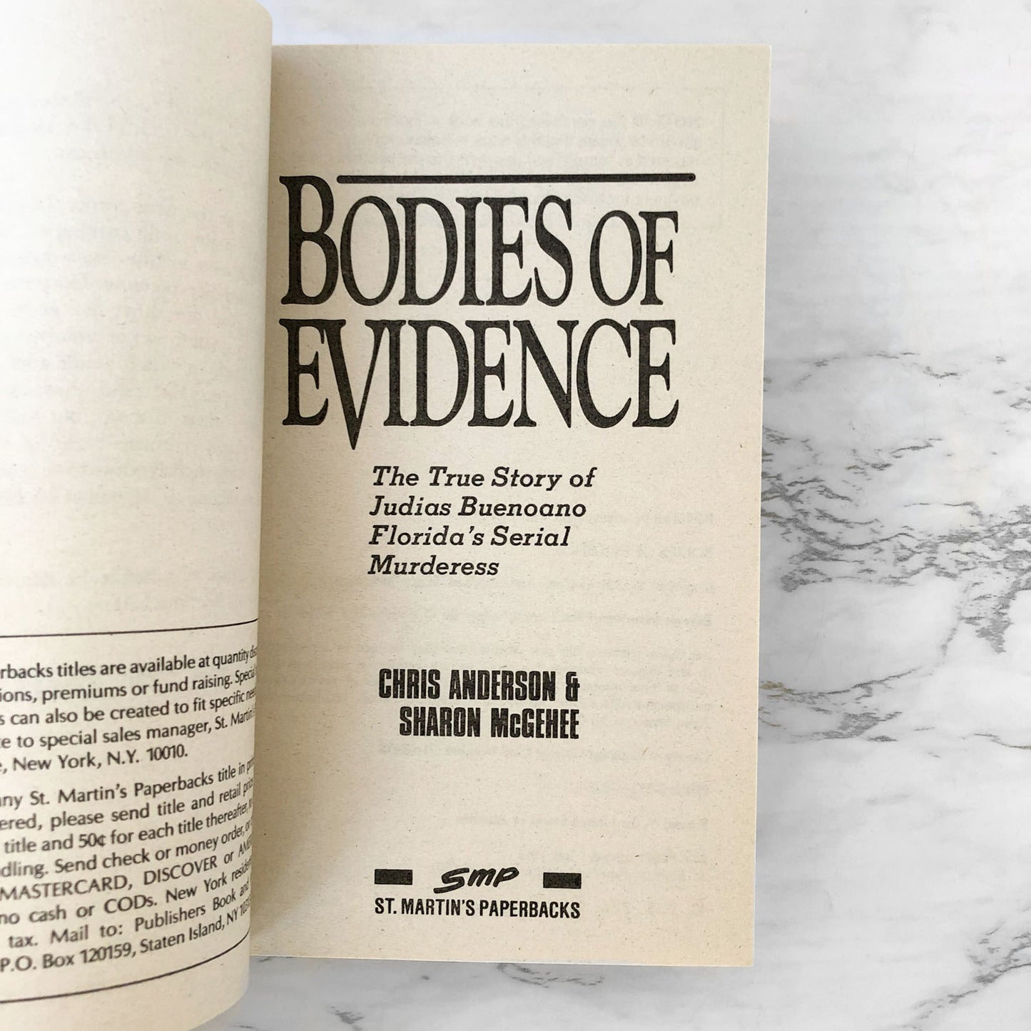 Bodies of Evidence: The True Story of Judias Buenoano Florida's Serial Murderess by Chris Anderson [1992 PAPERBACK]