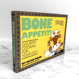 Bone Appétit!: Gourmet Cooking for Your Dog by Suzan Anson [FIRST EDITION] 1989