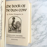 The Book of the Dun Cow by Walter Wangerin Jr. [FIRST EDITION / FIRST PRINTING] 1978