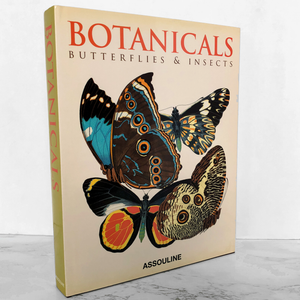 Botanicals: Butterflies & Insects by Leslie K. Overstreet [FIRST EDITION / 2008 ASSOULINE ]