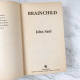 Brainchild by John Saul [FIRST PAPERBACK PRINTING / 1985]