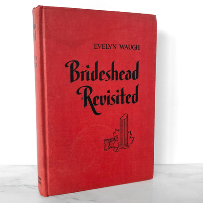 Brideshead Revisited by Evelyn Waugh [1945 HARDCOVER] BCE • Little Brown & Company