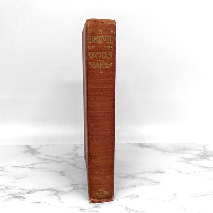The Bridge of the Gods: A Romance of Indian Oregon by Frederic Homer Balch [1920 HARDCOVER]