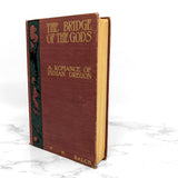 The Bridge of the Gods: A Romance of Indian Oregon by Frederic Homer Balch [1920 HARDCOVER]
