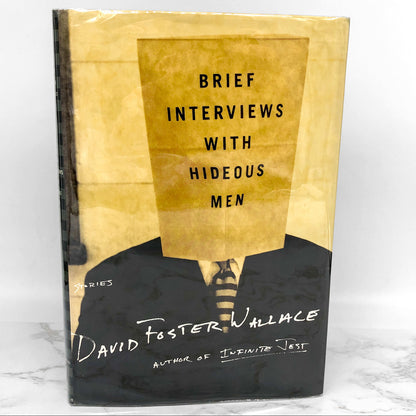 Brief Interviews with Hideous Men by David Foster Wallace [FIRST EDITION • FIRST PRINTING] 1999