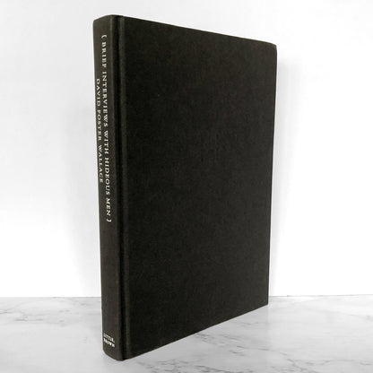 Brief Interviews with Hideous Men by David Foster Wallace [FIRST EDITION • FIRST PRINTING] 1999