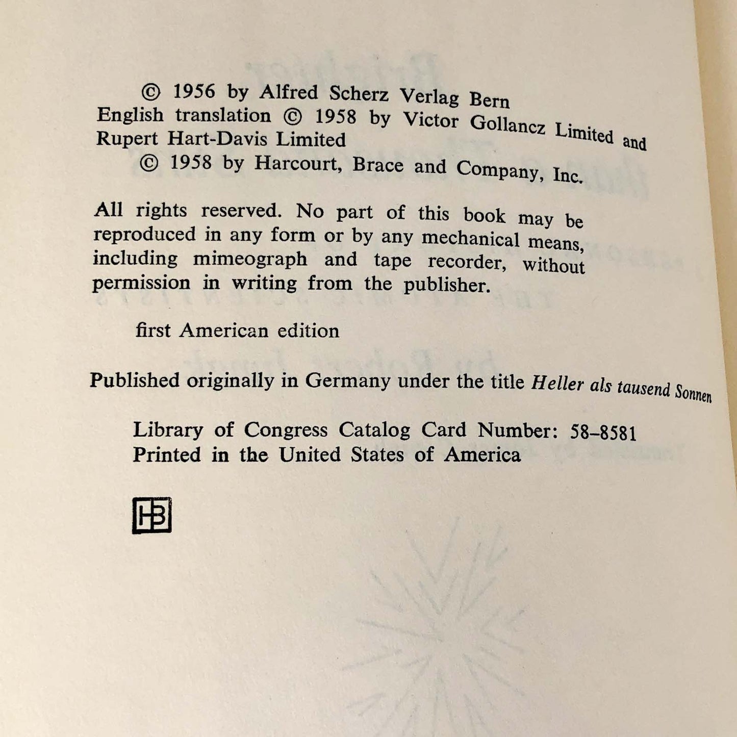 Brighter than a Thousand Suns: A Personal History of the Atomic Scientists by Robert Jungk [U.S. FIRST EDITION] 1958