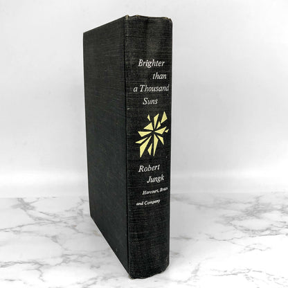 Brighter than a Thousand Suns: A Personal History of the Atomic Scientists by Robert Jungk [U.S. FIRST EDITION] 1958
