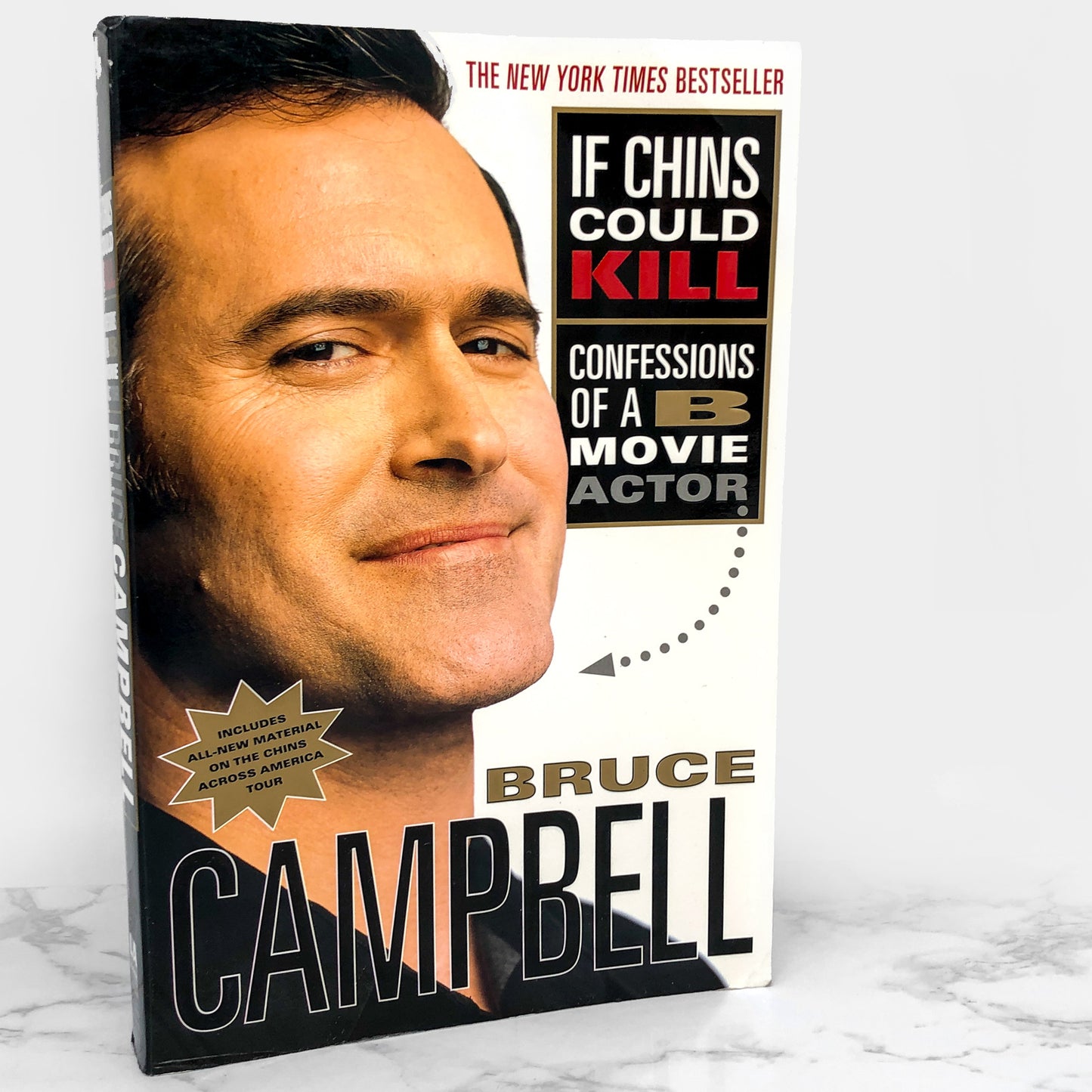If Chins Could Kill: Confessions of a B Movie Actor by Bruce Campbell SIGNED! [TRADE PAPERBACK]