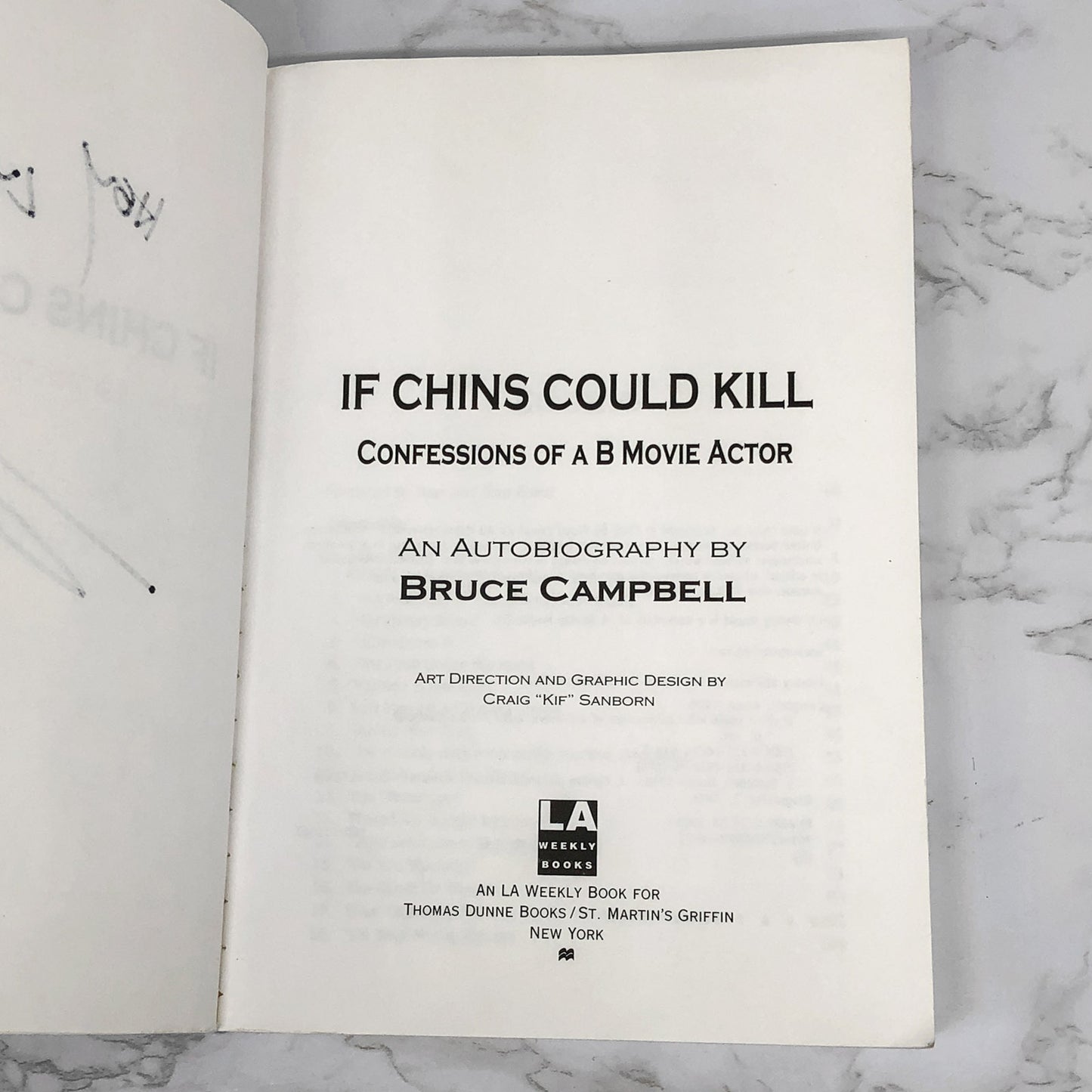 If Chins Could Kill: Confessions of a B Movie Actor by Bruce Campbell SIGNED! [TRADE PAPERBACK]