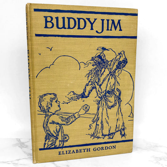 Buddy Jim by Elizabeth Gordon [1935 HARDCOVER]