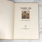 Buddy Jim by Elizabeth Gordon [1935 HARDCOVER]