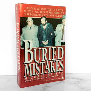 Buried Mistakes by Michael Kaplan [FIRST PRINTING / 1992]