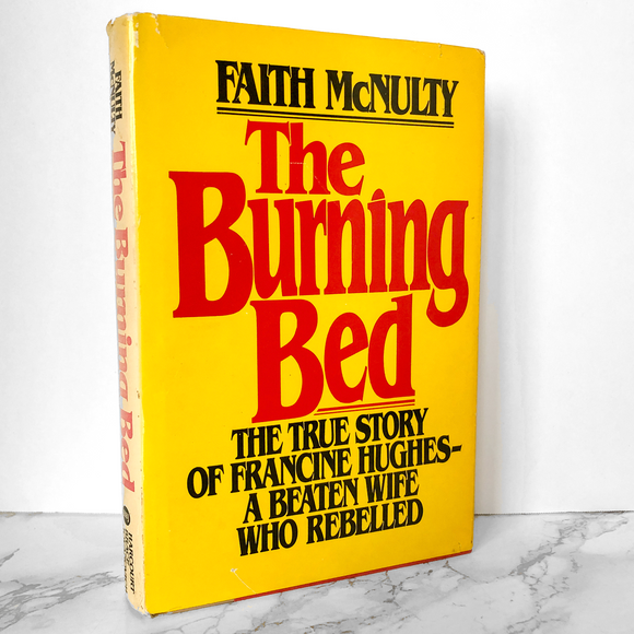 The Burning Bed by Faith McNulty [BOOK CLUB FIRST EDITION / 1979]