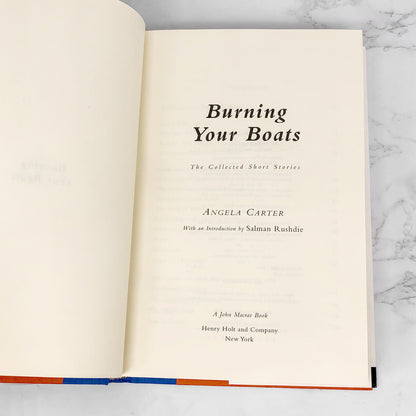 Burning Your Boats: The Collected Short Stories of Angela Carter [FIRST EDITION • FIRST PRINTING] 1996