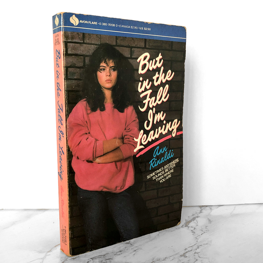 But in the Fall I'm Leaving by Ann Rinaldi [1986 PAPERBACK]