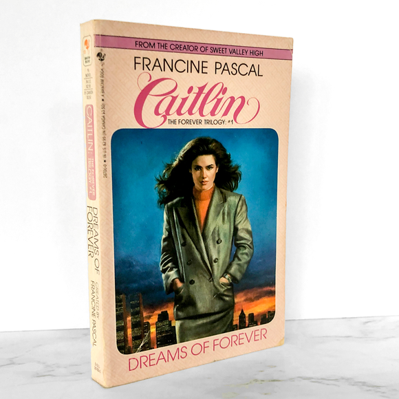 Caitlin: Dreams of Forever by Francine Pascal & Diana Gregory ['87 PAPERBACK]