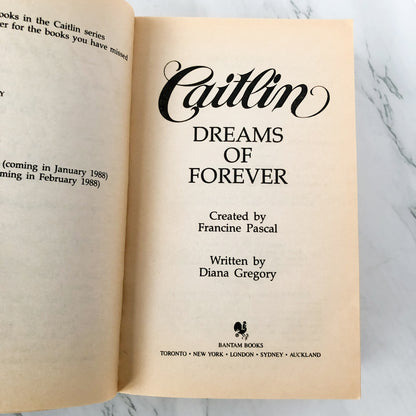 Caitlin: Dreams of Forever by Francine Pascal & Diana Gregory ['87 PAPERBACK]