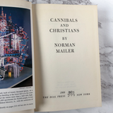 Cannibals and Christians by Norman Mailer [FIRST EDITION] - Bookshop Apocalypse