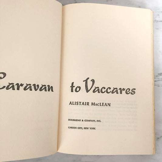 Caravan to Vaccares by Alistair MacLean [FIRST BOOK CLUB EDITION] 1970