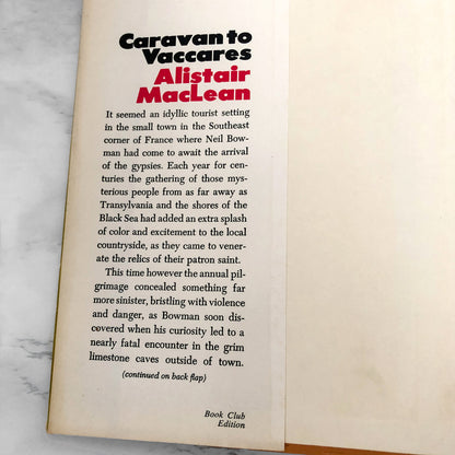 Caravan to Vaccares by Alistair MacLean [FIRST BOOK CLUB EDITION] 1970