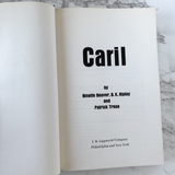 Caril by Ninette Beaver, B.K. Ripley & Patrick Trese [FIRST EDITION] - Bookshop Apocalypse