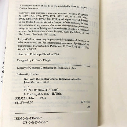 Run With the Hunted: A Charles Bukowski Reader [2003 HARDCOVER RE-ISSUE] Ecco