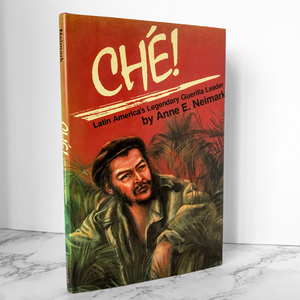 Che! Latin Americas Legendary Guerilla Leader by Anne E. Neimark [FIRST EDITION] - Bookshop Apocalypse