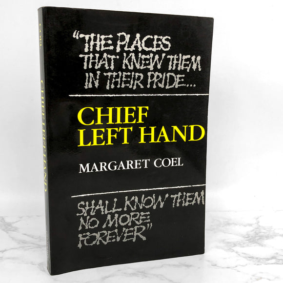 Chief Left Hand: Southern Arapaho by Margaret Coel [FIRST PAPERBACK EDITION]